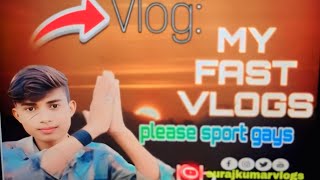 Suraj kumar first vlog Suraj kumar ka first