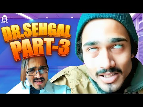 BB Ki Vines- | Dr.  Sehgal- Part 3 |