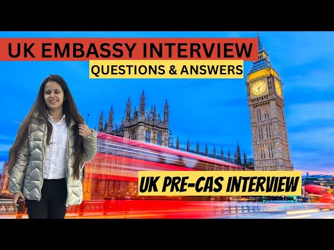 | UK Pre- Cas interview questions 2024 | University interview questions | Embassy interview |