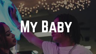 Sugarhill Ddot & STAR BANDZ - My Baby (Lyrics)