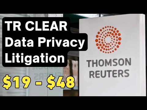 Thomson Reuters CLEAR Privacy Settlement - Legit Or Scam?