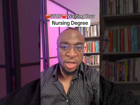 You’re Using Your Nursing Degree All Wrong! #nursing