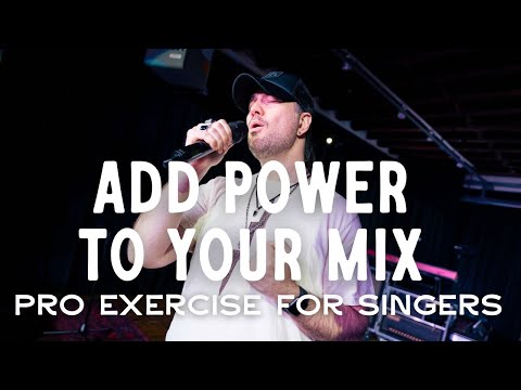 Add Power to Your Mix: Pro Exercise For Singers