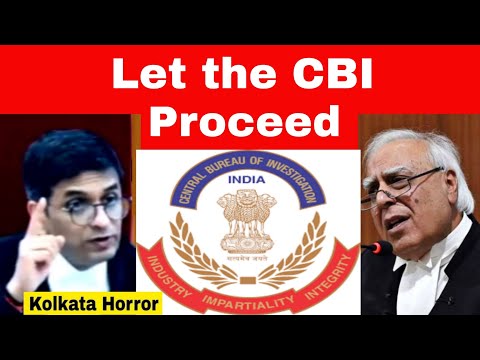 CJI to Sibal,  Kolkata Doctor's Case, Supreme Court