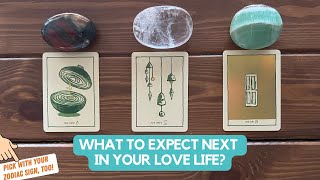 What To Expect Next In Your Love Life? (For Singles) | Timeless Reading