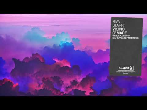 Riva Starr - Vicino O' Mare (Sam Ruffillo & Fimiani Extended Remix) [Snatch! Records]