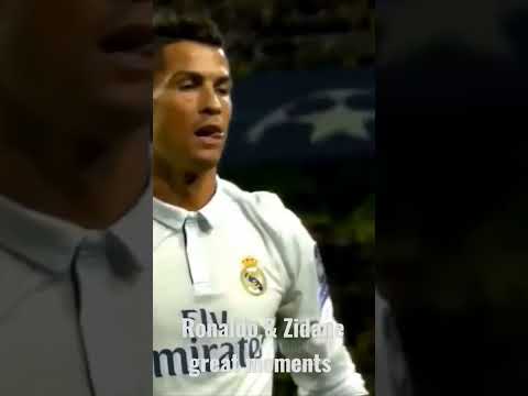 Cristiano Ronaldo and Zidane great moments #shorts #christianoronaldo #ronaldo #zidane #soccer