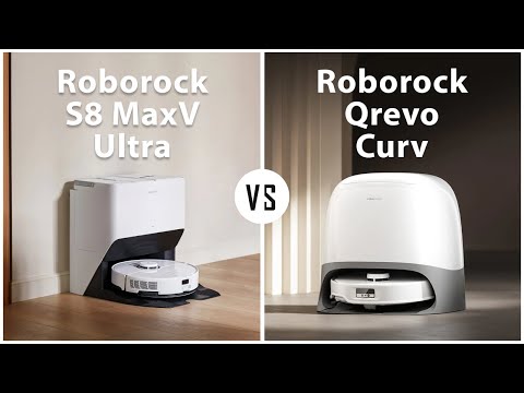 Roborock Qrevo Curv vs Roborock S8 MaxV Ultra - Which Robot Vacuum You Need ?