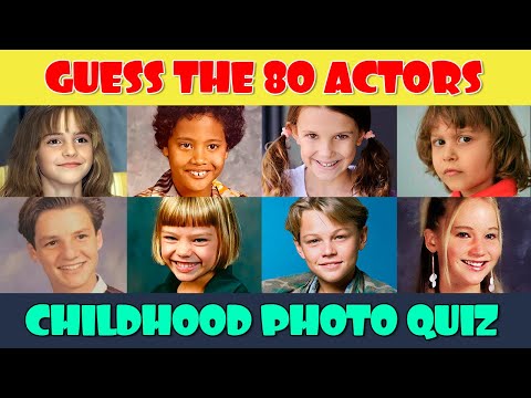 Guess the 80 Actors from Childhood Photos