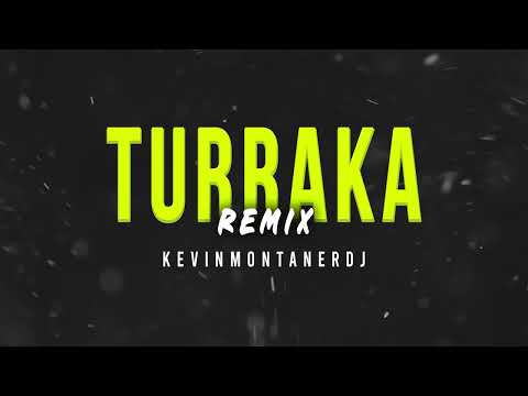 KALEB DI MASI, ECKO, PAPI CHAMP - TURRAKA REMIX BY KEVINMONTANERDJ