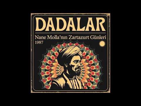 Dadalar - Nane Molla'nın Zartazurt Günleri (1987)