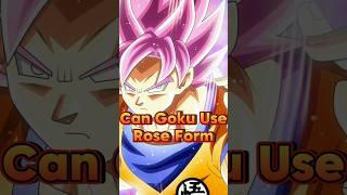 Can Goku Go Super Saiyan Rose Explain | Infinity Fusion Warriors #goku #gokuallforms