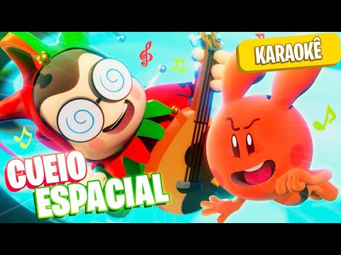 CUEIO ESPACIAL !!! | KARAOKE | Clipe de Música Oficial em Desenho Animado