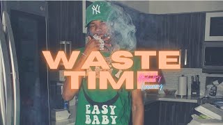 [FREE] WASTE TIME - LIL BABY X FOREING TECK TYPE BEAT (Prod. by Luxury BTZ.)