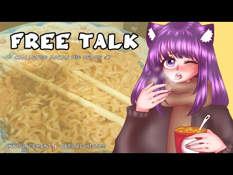 💜【 LANJUT PRITALK 】 Selesai makan mie pedesh  🌶 Lanjut ..