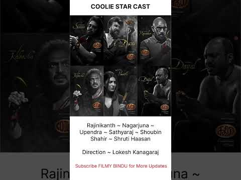 Coolie Star Cast #Rajinikanth #Nagarjuna #Upendra #Sathyaraj #ShrutiHaasan #LokeshKanagaraj #Coolie