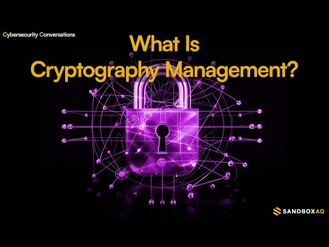 Understanding Cryptography Management – Why It Matters