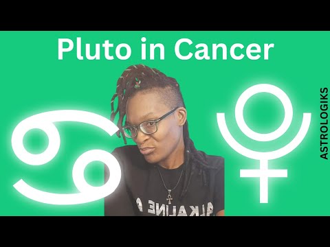 Pluto in Cancer - Astrologiks