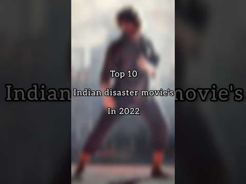 Top 10 Indian disaster movie's in 2022 #shorts #short #viral