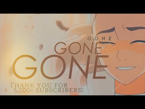 [YES] Gone, Gone, Gone MEP (5k special!)