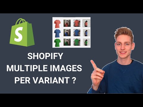 Shopify multiple Variant Images