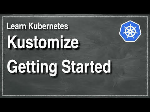 [ Kube 86 ] Getting started with Kustomize tool for Kubernetes