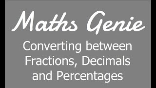 Fractions, Decimals and Percentages