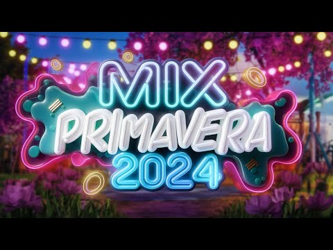 🌻MIX PRIMAVERA 2024🌼LO MAS NUEVO | MIX LO NUEVO REGGAETON - CACHENGUE - CUMBIA - RKT | - DANI NAVAS