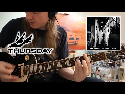 Thursday - Resuscitation of a Dead Man - Guitar Cover