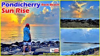 Pondicherry | Sunrise | Rock Beach | Dream2Roam