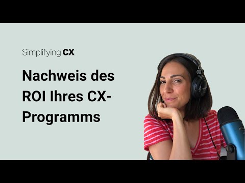 Nachweis des ROI Ihres CX-Programms (mit mathematik!)