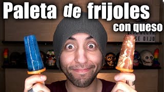 PALETAS DE HIELO SABOR: JABÓN, AGUACATE, ADEREZO RANCH Y MÁS!!! - ChideeTv