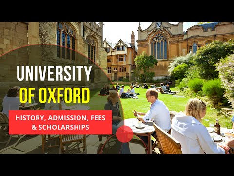 University of Oxford - History, Ranking, Admissions, Fees & Scholarships