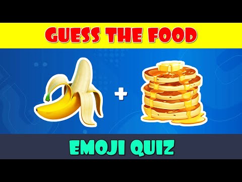 Guess the Food by the Emojis | Emoji Puzzles