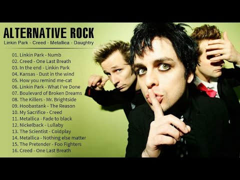 Green Day, Metallica, Linkin Park, Creed, Daughtry, RHCP - Alternative Rock Complicaton