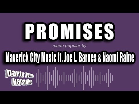 Maverick City Music ft. Joe L. Barnes & Naomi Raine - Promises (Karaoke Version)