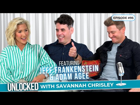 Purpose in Pain (ft. Jeff Frankenstein & Adam Agee) | Unlocked with Savannah Chrisley Podcast Ep.95