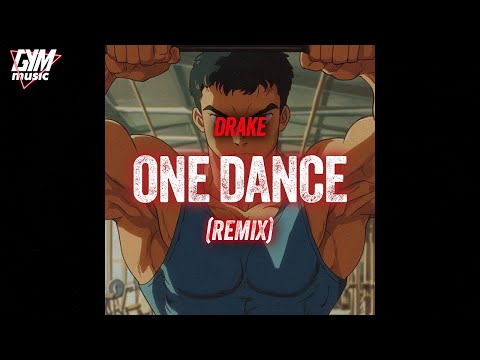 Workout Music | Drake - One Dance (Remix)