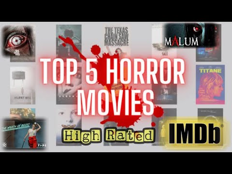 Top 5 Highly Rated Horror Movies on IMDb