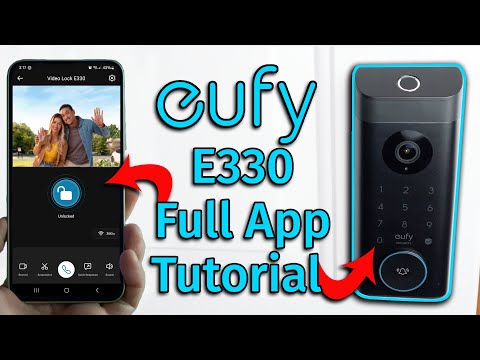 App Tutorial for the Eufy Smart Video Lock E330