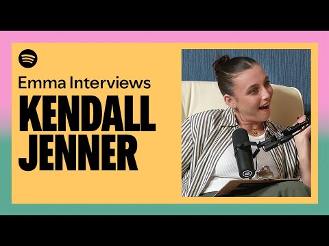 Where Kendall Jenner finds fulfillment | anything goes with emma chamberlain — Watch Free on Spotify