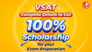 VSAT 2022: Complete Details to Get 100% Scholarship for Your Exam Preparation | Vedantu