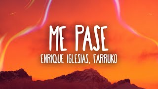 Enrique Iglesias - ME PASE ft. Farruko