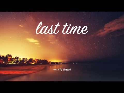 LiQWYD - Last Time [Official]