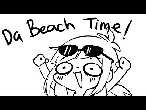 【CHAT】BEACH EPISODE ISH COMIN' !!