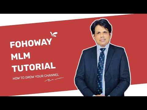 #Fohoway MLM TUTORIAL