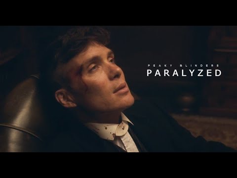 Paralyzed | Peaky Blinders