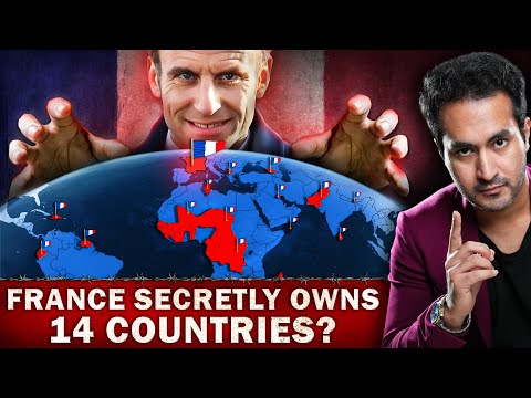 How FRANCE Secretly OWNS 14 Countries