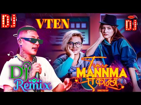 VTEN X Timro Manma Ea Kanchha  | Paul Shah & Malika Mahat | Nepali DJ Remix 2025