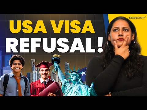 US F1 visa rejected? Know about Refusal slots and mistakes | Study in USA